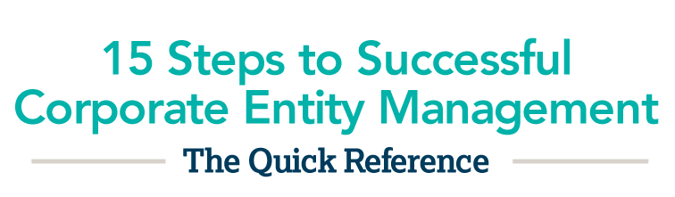 CSC: 15 Steps to Successful Corporate Entity Management | The Quick Reference