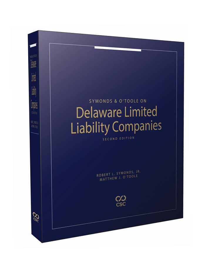 Symonds & O’Toole on Delaware Limited Liability Companies, Second Edition